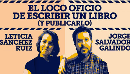 'El loco oficio de escribir un libro (y publicarlo)'