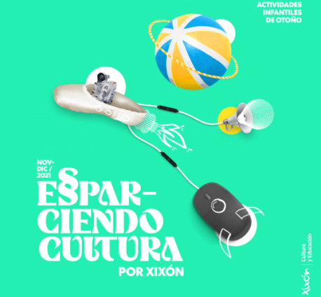 Cartelu 'Esparciendo Cultura por Xixón'